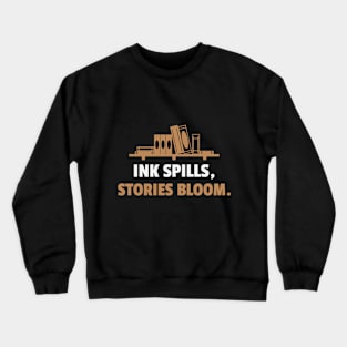 Ink to stories Crewneck Sweatshirt